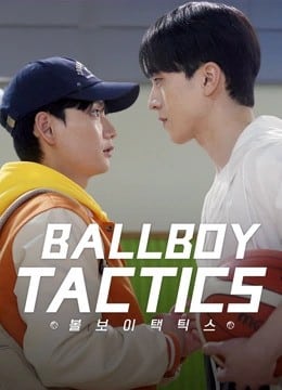 Ball Boy Tactics (2025) ซับไทย Ep1-Ep8
