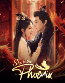She Is the Phoenix (2025) หงส์คืนฟ้า ซับไทย