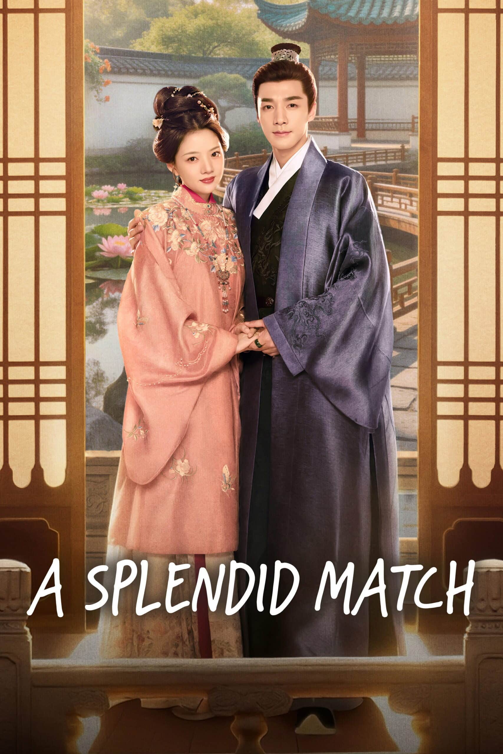 A Splendid Match วาสนารักลิขิตใจ (2026) ซับไทย